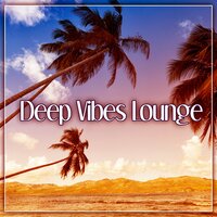 Deep Chill - Awesome Chillout Music Collection
