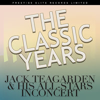 St. James Infirmary - Jack Teagarden