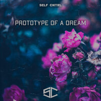 Dreamland - SELF CNTRL