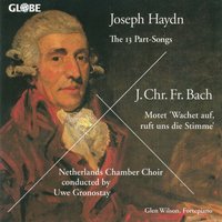 The 13 Part-Songs: Die Beredsamkeit, Hob. XXVc. 4 - Йозеф Гайдн & Netherlands Chamber Choir & Glen Wilson