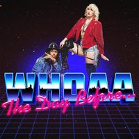 The Day Before… (Intro) - WHOAA