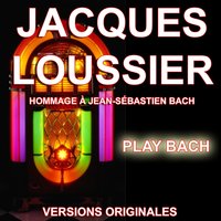 Fugue n°1 en ut majeur - Jacques Loussier & Johann Sebastian Bach
