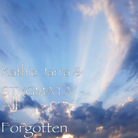 All Forgotten - Kathie Jarra & STYGMATA