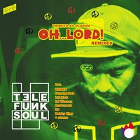 Oh Lord - Mauro Telefunksoul & Telefunksoul