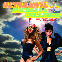 Waiting On You - Ultra Naté