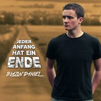 Jeder Anfang hat ein Ende (Intro) - Blazin'daniel