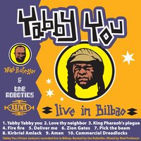 Love They Neighbour - Mad Professor & Yabby You & The Robotics