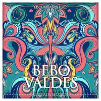 Chamizo - Bebo Valdes
