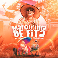 Marquinha de Fita - MC Iuri & Dj Vilão Original