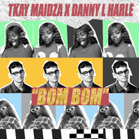 Bom Bom - Tkay Maidza & Danny L Harle