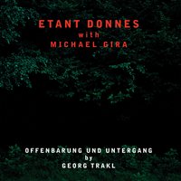 Offenbarung und Untergang 4 - Michael Gira & Étant Donnés