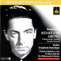 Hänsel und Gretel, Act II: Cucù, cucù, che vuoi tu? (Gretel, Hänsel) - Герберт фон Караян & Elisabeth Schwarzkopf & Sena Jurinac & Orchestra Sinfonica di Milano della Rai