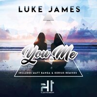 You & Me - Luke James & Korius