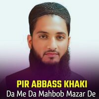Qadardan Murshida - Pir Abbass Khaki & Qari Rizwan Ullah