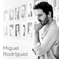 Tangos (De Canela y Miel) - Miguel Rodríguez