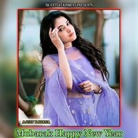 Mubarak Happy New Year - Ajeet Katara