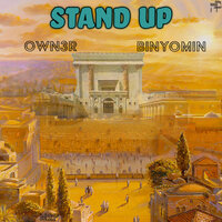 Stand Up - OWN3R & Binyomin