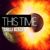 This Time - Chilli Black