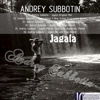Jagala - Andrey Subbotin & Nistirenko