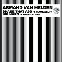 Shake That Ass - Armand Van Helden & Team Facelift & Mowgli