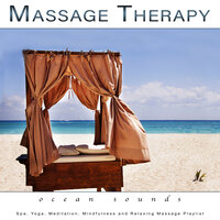 Tranquil Piano Music with Ocean Waves - Massage Therapy & Spa Playlist & Spa Music Playlist