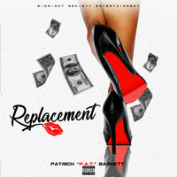 Replacement - Patrick "P.A.T." Barnett