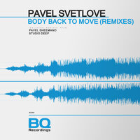 Body Back to Move - Pavel Svetlove