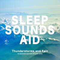 Thunderstorm: Rain on Roof - Sleep Sounds Aid