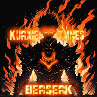 BERSERK - KURXIEN & YTMNES