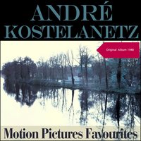 Thanks For The Memory - André Kostelanetz & His Orchestra