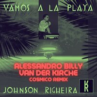 Vamos a la Playa - Johnson Righeira & Alessandro Billy & Van Der Kirche