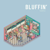 Bluffin' (33rpm) - Yarni