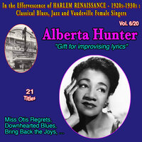 Be Still My Heart - Alberta Hunter