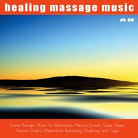 Healing Energy - Healing Massage Music