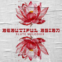Green Garden - Asian Flute Music Oasis