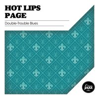 Walking In a Daze - Hot Lips Page
