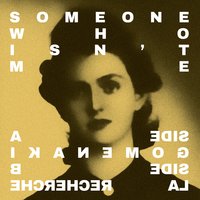 La Recherche - Someone Who Isn't Me