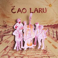 Drom - Čao Laru
