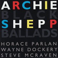 How Deep Is The Ocean - Archie Shepp