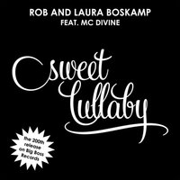 Sweet Lullaby  feat. DiVine - DiVine & Rob Boskamp & Laura Boskamp