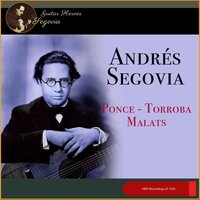 Ponce: Sonata III - Cancion - Andrés Segovia