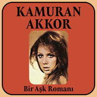 Bende Benlik Kalmadi - Kamuran Akkor