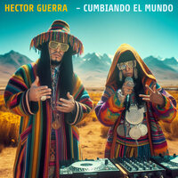 La Cumbia Del Deseo - Hector Guerra & Estoy Jean Pierre
