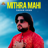 Mithra Mahi - Sadam Khan