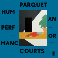 It's Gonna Happen - Parquet Courts