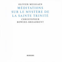 Messiaen: Méditations Sur Le Mystère De La Sainte Trinité - Méditation VII - Christopher Bowers-Broadbent & Оливье Мессиан