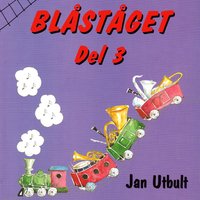 Nu grönskar det - Blåståget 3 & Jan Utbult