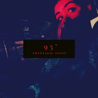 95' - Nostalgic Oasis