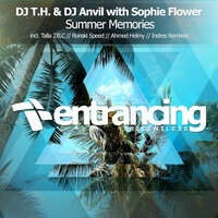 Summer Memories - DJ T.H. & DJ Anvil & Sophie Flower & Talla 2XLC