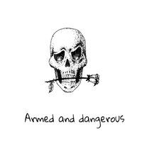 Armed and dangerous - RAK